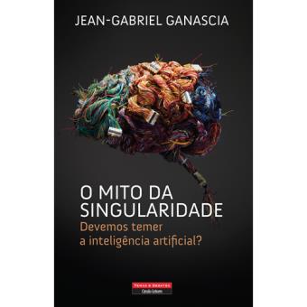 O Mito da Singularidade