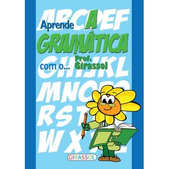 Aprende a Gramática com o... Prof. Girassol