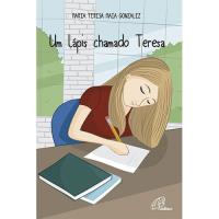 Um Lápis Chamado Teresa