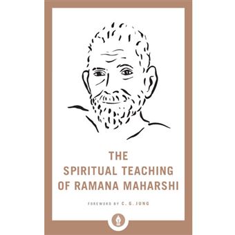 The Spiritual Teaching Of Ramana Maharshi