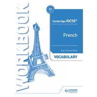 Cambridge IGCSE (TM) French Vocabulary Workbook