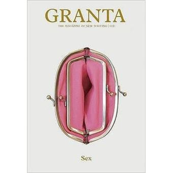Granta Nº 110: Sex