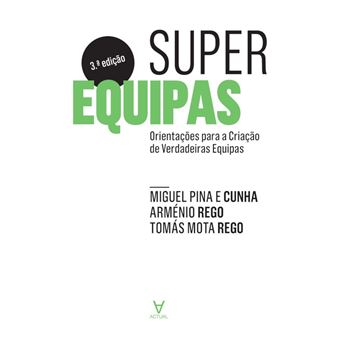 Superequipas - Orientações para a Criação de Verdadeiras Equipas