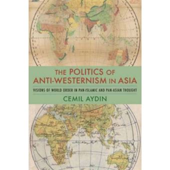 Politics of anti-westernism in asia