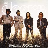 Waiting For The Sun (Expanded)