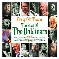 Dirty Old Town - The Best of The Dubliners (2CD)