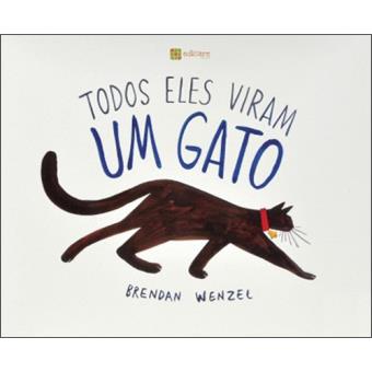 Todos Eles Viram um Gato