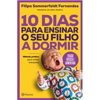 10 Dias para Ensinar o Seu Filho a Dormir