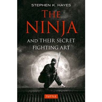 Ninja and their secret fighting art