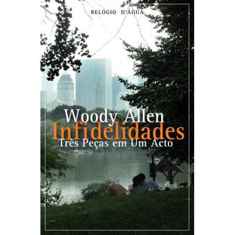 Infidelidades - Três Peças de Um Acto