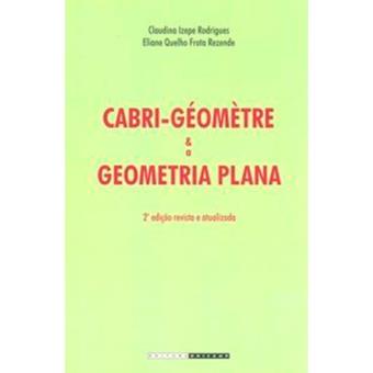Cabri-Géomètre & A Geometria Plana