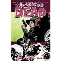 The Walking Dead - Book 12: Life Among Them