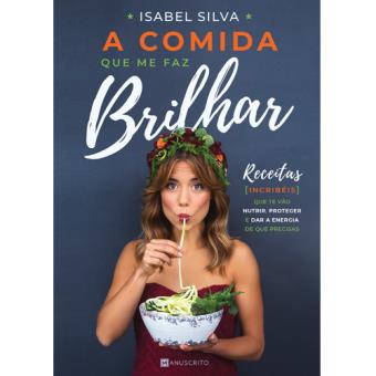 A Comida que me faz Brilhar