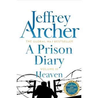 A Prison Diary - Volume III - Heaven - Brochado - Jeffrey Archer
