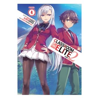 Classroom of the Elite (Light Novel) Vol. 9 par KINUGASA, SYOUGO