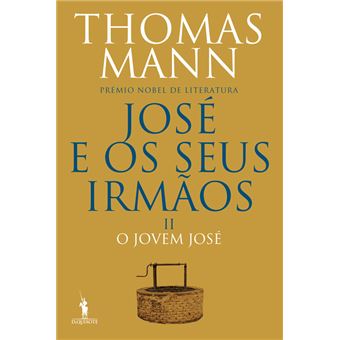 José e os Seus Irmãos - Livro 2: O Jovem José
