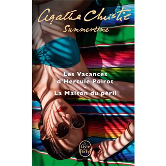 Summertime: Les Vacances d'Hercule Poirot + La Maison du Péril