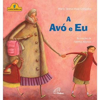 A Avó e Eu