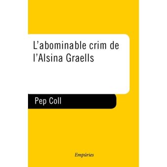 L'abominable crim de l'Alsina Graells