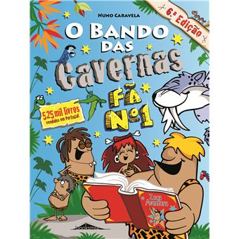 O Bando Das Cavernas Livro 14 Fa Nº 1 Nuno Caravela Compra Livros Na Fnac Pt