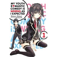 My Youth Romantic Comedy is Wrong, as I Expected - Book 1