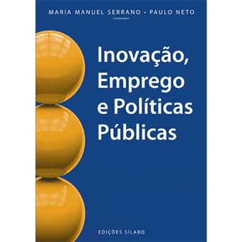 Inovação, Emprego e Políticas Públicas