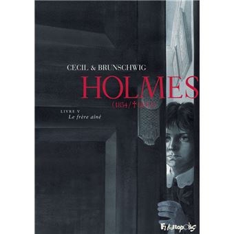Holmes (Tome 5) - Le frère aîné - 1