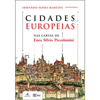 Cidades Europeias nas Cartas de Enea Silvio Piccolomini