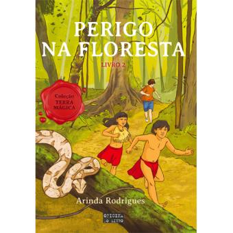 Terra Mágica - Livro 2: Perigo na Floresta