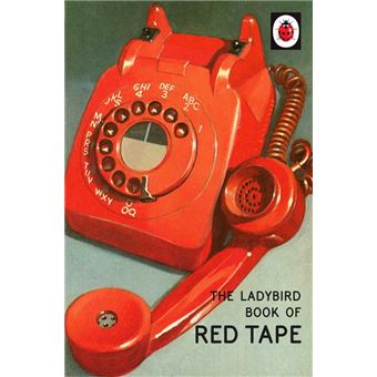 The Ladybird Book of Red Tape