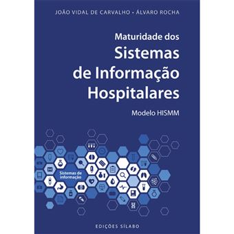 Maturidade dos Sistemas de Informação Hospitalares