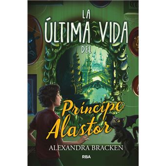 La última vida del Príncipe Alastor