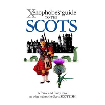 The Xenophobe's Guide to the Scots