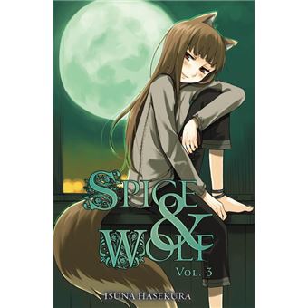 Spice and Wolf, Vol. 3 (light novel) - 1