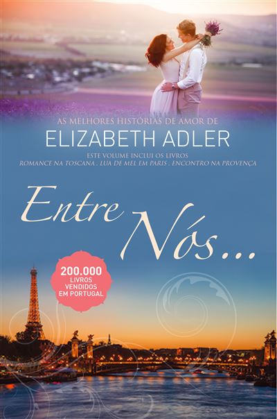 Elizabeth Adler Entre Nós... As Melhores Histórias de Amor