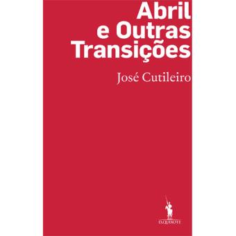 Abril e Outras Transições