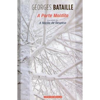 A Parte Maldita - Precedido de A Noção de Despesa