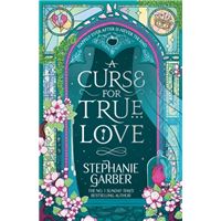 Once Upon a Broken Heart - Book 3: A Curse for True Love