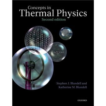 Concepts in Thermal Physics - Stephen Blundell, Katherine M