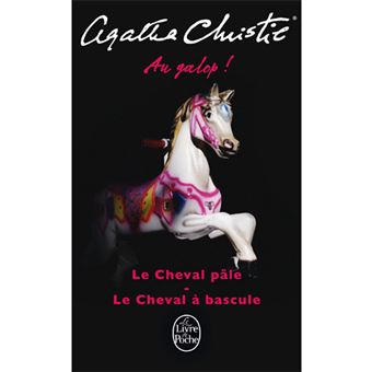 Au Galop!: Le Cheval Pâle + Le Cheval à Bascule
