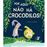 Por Aqui Não Há Crocodilos!_0