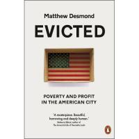 Evicted: Poverty and Profit in the American City