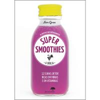 Super Smoothies - A Bíblia