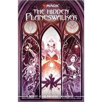 Magic: the hidden planeswalker