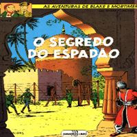 As Aventuras de Blake e Mortimer - O Segredo do Espadão
