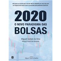 2020 - O Novo Paradigma Das Bolsas