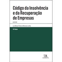 Código da Insolvência e da Recuperação de Empresas - Anotado