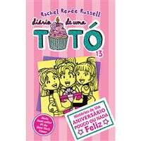 Diário de Uma Totó - Livro 13: Histórias de um Aniversário Pouco ou Nada Feliz
