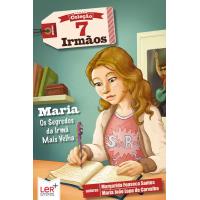 Maria, Os Segredos da Irmã Mais Velha
