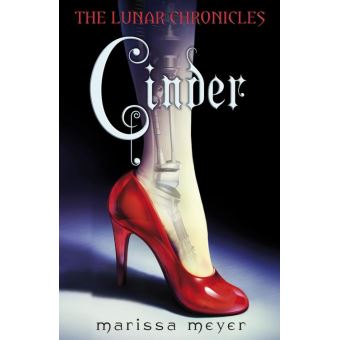 Cinder (The Lunar Chronicles Book 1)